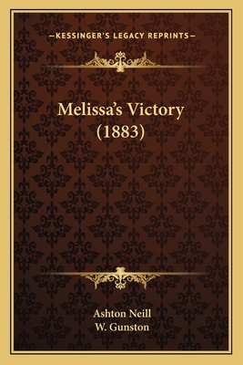 Melissa's Victory (1883) 1164901524 Book Cover