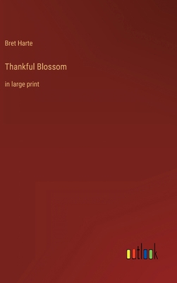 Thankful Blossom: in large print 3368319094 Book Cover