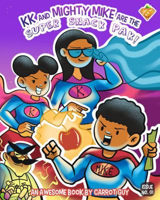 Paperback KK and Mighty Mike Are the Super Snack Pak Book