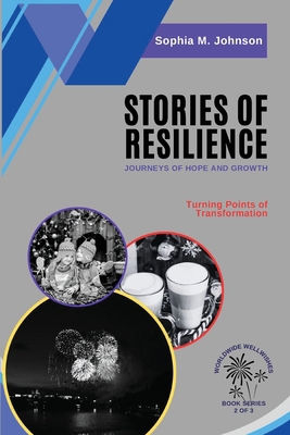 Stories of Resilience: Turning Points of Transf... 4368005090 Book Cover