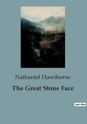 The Great Stone Face: Tales of Identity and Des... B0CMT3QDK1 Book Cover