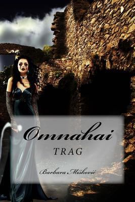 Omnahai: Trag [Croatian] 1537659405 Book Cover