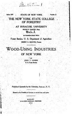 Wood-Using Industries of New York 1534791841 Book Cover