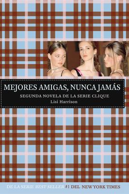 Mejores Amigas, Nunca Jam?s [Spanish] 1603963219 Book Cover