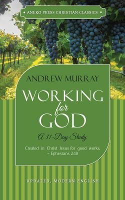Working for God: A 31-Day Study 1622455452 Book Cover