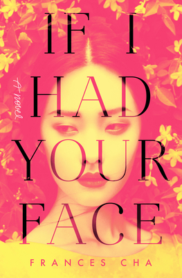 If I Had Your Face 0385694261 Book Cover