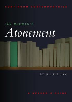Ian McEwan's Atonement 0826445381 Book Cover