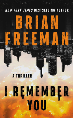 I Remember You: A Thriller 1713669978 Book Cover