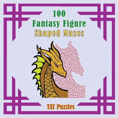 Fantasy Figure Shaped Mazes 1922695742 Book Cover