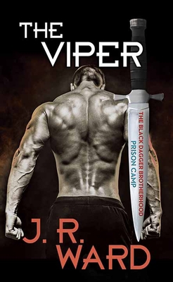 The Viper: The Black Dagger Brotherhood: Prison... [Large Print] 1638088799 Book Cover