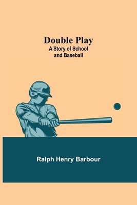 Double Play: A Story of School and Baseball 9355343922 Book Cover