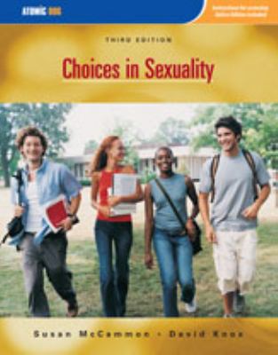 Choices in Sexuality 1592602657 Book Cover