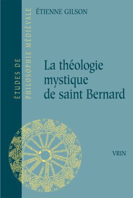 La Theologie Mystique de Saint Bernard [French] 2711602966 Book Cover