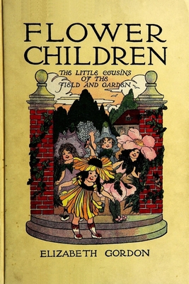 Flower Children: The Little Cousins of the Fiel... 1557090823 Book Cover