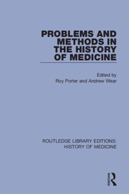 Problems and Methods in the History of Medicine 0367002043 Book Cover