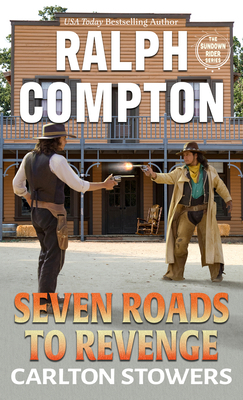 Ralph Compton Seven Roads to Revenge [Large Print] 1432894986 Book Cover