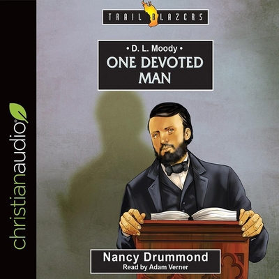 D.L. Moody: One Devoted Man B08XL9QGD1 Book Cover