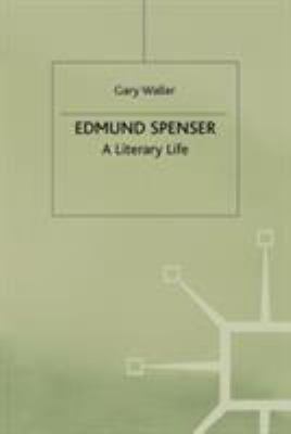 Edmund Spenser: A Literary Life 033352358X Book Cover