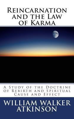 Reincarnation and the Law of Karma 1480152218 Book Cover