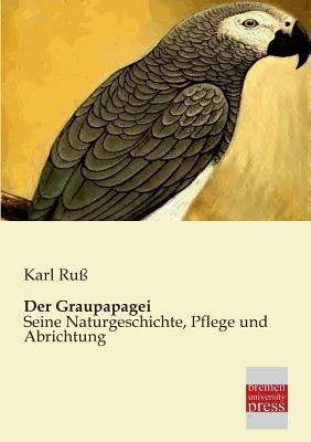 Der Graupapagei [German] 3955620840 Book Cover