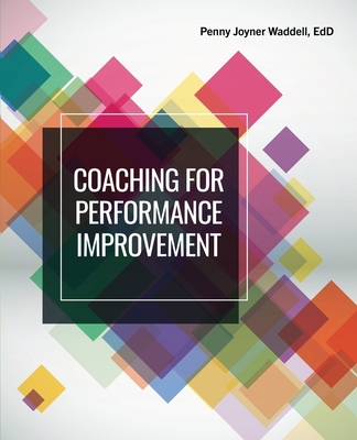 Coaching for Performance Improvement B0FFYLYPNF Book Cover