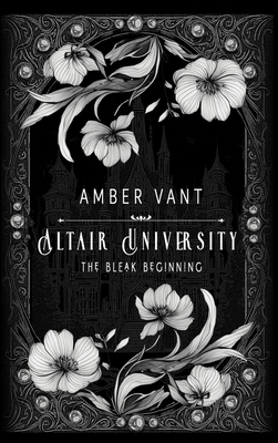 The Bleak Beginning: Altair University B0F63VL1VC Book Cover