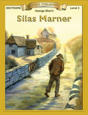 Silas Marner 1555763561 Book Cover