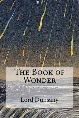 The Book of Wonder 1975809017 Book Cover
