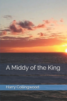 A Middy of the King B08GVGCMYJ Book Cover