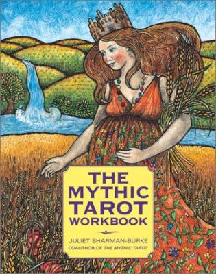 The Mythic Tarot Workbook 0743223071 Book Cover