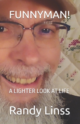 Funnyman!: A Lighter Look at Life B0D5RHZVC7 Book Cover
