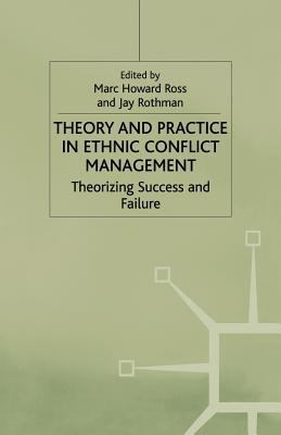 Theory and Practice in Ethnic Conflict Manageme... 134941221X Book Cover