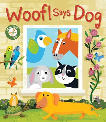 Woof! Says Dog 1684127084 Book Cover