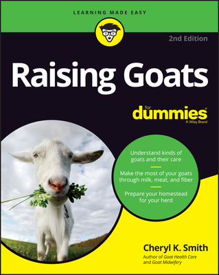 Raising Goats for Dummies 1119772583 Book Cover