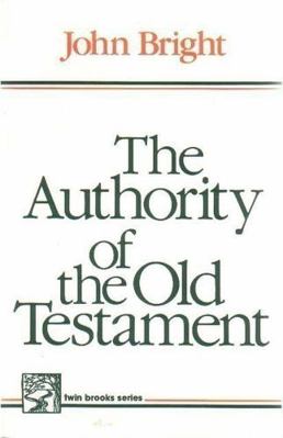 Authority of the Old Testament B003VW449W Book Cover