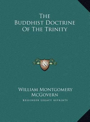 The Buddhist Doctrine Of The Trinity 1169488358 Book Cover