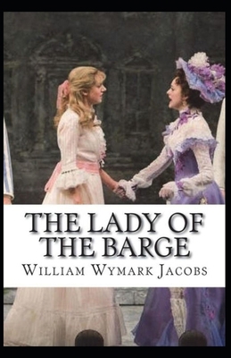 The Lady of the Barge Illustrated B0917BMXTM Book Cover