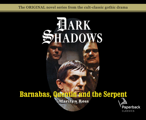 Barnabas, Quentin and the Serpent (Library Edit... 1631085115 Book Cover