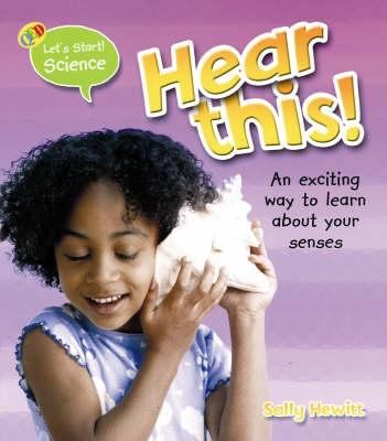 Hear This! (QED Let's Start ! Science) 1845384431 Book Cover