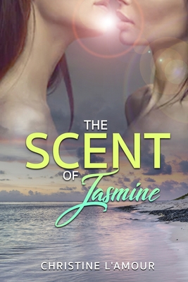The Scent of Jasmine 1693555123 Book Cover