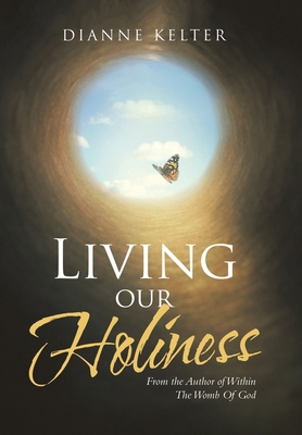 Living our Holiness: From the Author of Within ... B0CR6S2DZR Book Cover