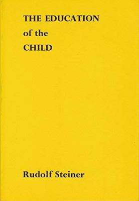 Education of the Child in the Light of Anthropo... 0854400303 Book Cover