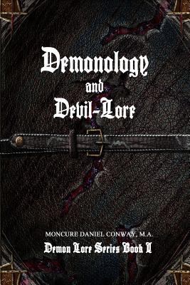 Demonology and Devil-Lore 1365046311 Book Cover