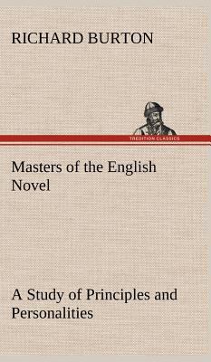 Masters of the English Novel A Study of Princip... 3849162079 Book Cover