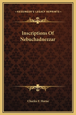 Inscriptions Of Nebuchadnezzar 1169172075 Book Cover