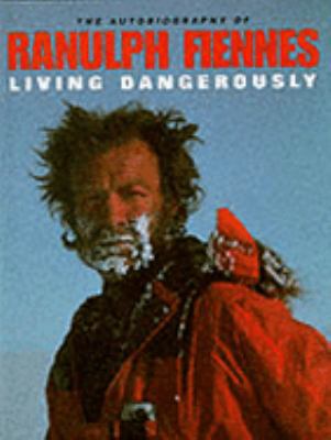 Living Dangerously 0333617010 Book Cover