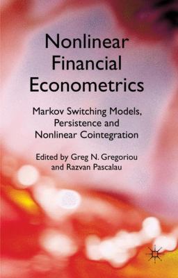 Nonlinear Financial Econometrics: Markov Switch... 0230283640 Book Cover