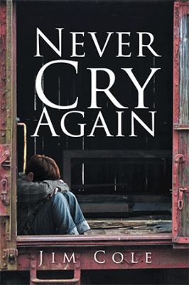 Never Cry Again 1524504696 Book Cover