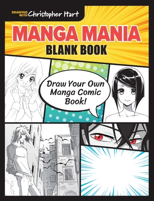 Manga Mania Blank Book: Draw Your Own Manga Com... 1684620198 Book Cover