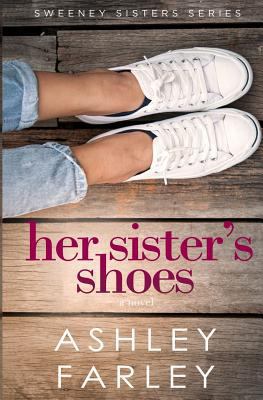 Her Sister's Shoes 0986167215 Book Cover